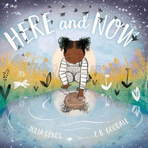 Here and Now by Julia Denos